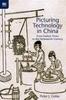 Книга Picturing Technology In China - From Earliest Times To the Nineteenth Century