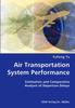 The Air Transportation System Performance- Estimation and Comparative Analysis of Departure Delays Book
