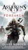 Книга Assassins Creed: Forsaken By Oliver Bowden -