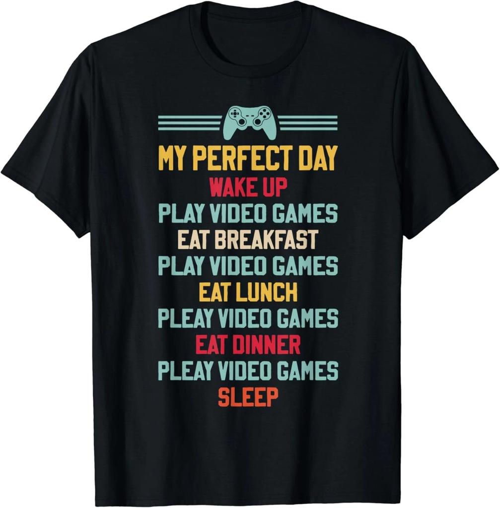 My Perfect Day Play Video Games Funny Gamer Men Boys Gift Unisex T-Shirt