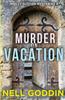The Murder On Vacation Molly Sutton Mysteries 6 by Nell Goddin - Paperback Book