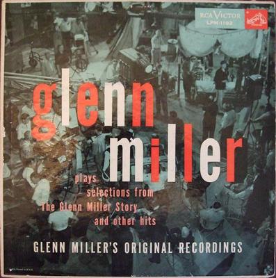 Виниловая пластинка GLENN MILLER & HIS ORCHESTRA - Glenn Miller Plays Selections From LPM1192 RCA Victor 1956 США Джаз Б/у
