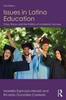 Книга Issues In Latino Education : Race, School Culture, and the Politics of Academic Success