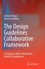 Книга The Design Guidelines Collaborative Framework : A Design for Multi-X Method for Product Development