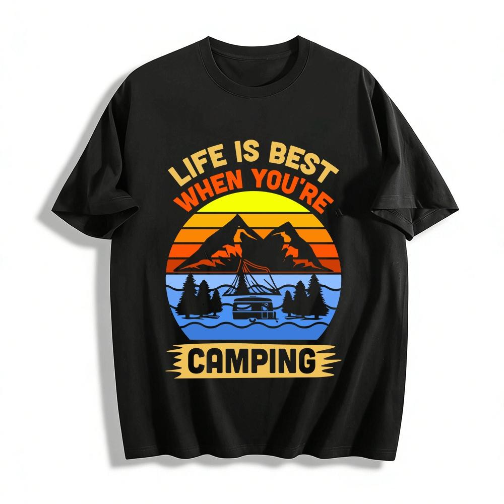 T Life Is Best When You're Camping Graphic Tee Pure cotton T-shirt