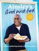 Книга Ainsley???s Good Mood Food : Easy, Comforting Meals To Lift Your Spirits