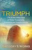 Книга Triumph : Life On the Other Side of Trial, Transplants, Transition, and Transformation