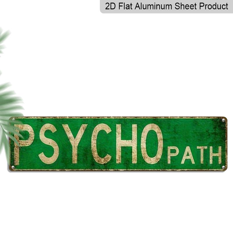 Плоский 2D, 1 шт., 15,7×3,94 дюйма, Винтажная металлическая табличка "Psycho Path", Алюминиевая декоративная табличка, с состаренным зеленым покрытием, Предварительно просверленные отверстия, Круглая