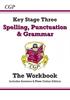 The New KS3 Spelling, Punctuation & Grammar Workbook (with Answers) Book