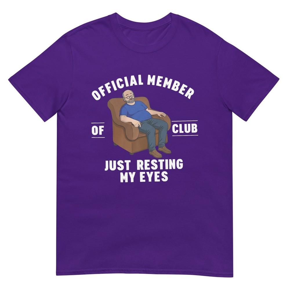 Official Member Of Club Just Resting My Eyes Fathers Day TShirt