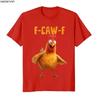 F-Caw-F Курица Смешная Взрослый Юмор Петух Мем Футболка Для Мужчин Женщин 100% Хлопок Футболки С коротким Рукавом P430