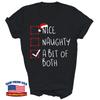 Nice Naughty A Bit Of Both Christmas Gift Unisex T-Shirt