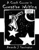 Книга A Crash Course In Creative Writing Large Print