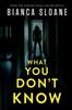 Книга What You Don't Know