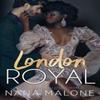 London Royal by Nana Malone Hardback Book 9781734135121