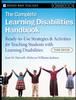 Книга The Complete Learning Disabilities Handbook : Ready-to-Use Strategies and Activities for Teaching Students with Learning Disabilities