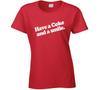 Have a Coke and a Smile T Shirt