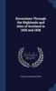 Книга Excursions Through the Highlands and Isles of Scotland In 1835 and 1836