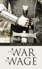 Книга The War We Wage