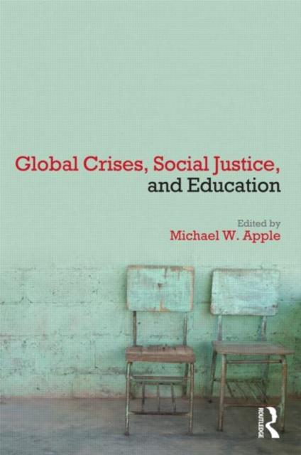 The Global Crises, Social Justice, and Education Book