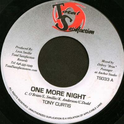 7-дюймовая пластинка TONY CURTIS - One More Night TS033 Total Satisfact 2003 Ямайка Регги, Ска и Даб Б/у