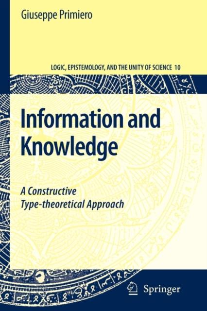 The Information and Knowledge : A Constructive Type-theoretical Approach : 10 Book