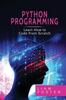 Книга Pyton Programming Learn How To Code From Scratch by Liam Foster - Paperback