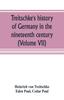 Книга Treitschke's History of Germany In the Nineteenth Century (Volume VII)