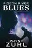Книга Pigeon River Blues