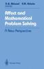 The Affect and Mathematical Problem Solving : A New Perspective Book