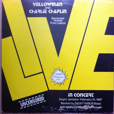 Виниловая пластинка YELLOWMAN ЧАРЛИ ЧАПЛИН Live In Concert Uncensored AYLLP002 Ayeola Records 1987 Ямайка Регги Ска Даб Б/у