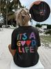 Unisex Its A Good Life Letter Heart Graphic Tshirt Colorful Slogan Print Casual Inspirational Tee For Unisex Unisex