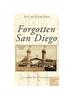 Книга Forgotten San Diego
