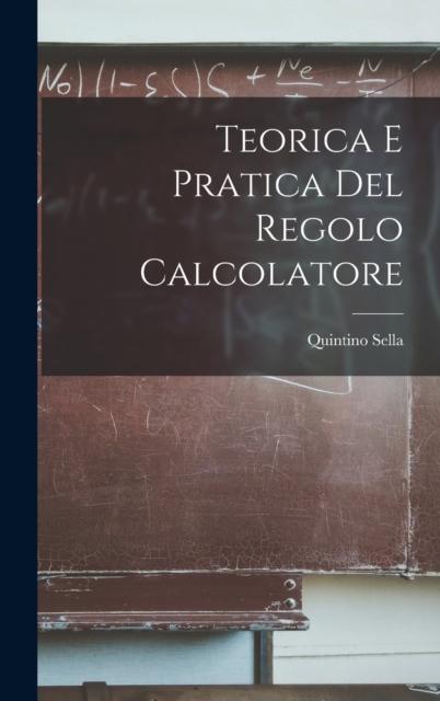 Книга Teorica E Pratica Del Regolo Calcolatore