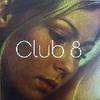 CD CLUB 8 - Club 8 LAB018 Labrador 2001 Швеция Поп Б/У
