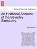Книга An Historical Account of the Beverley Sanctuary.