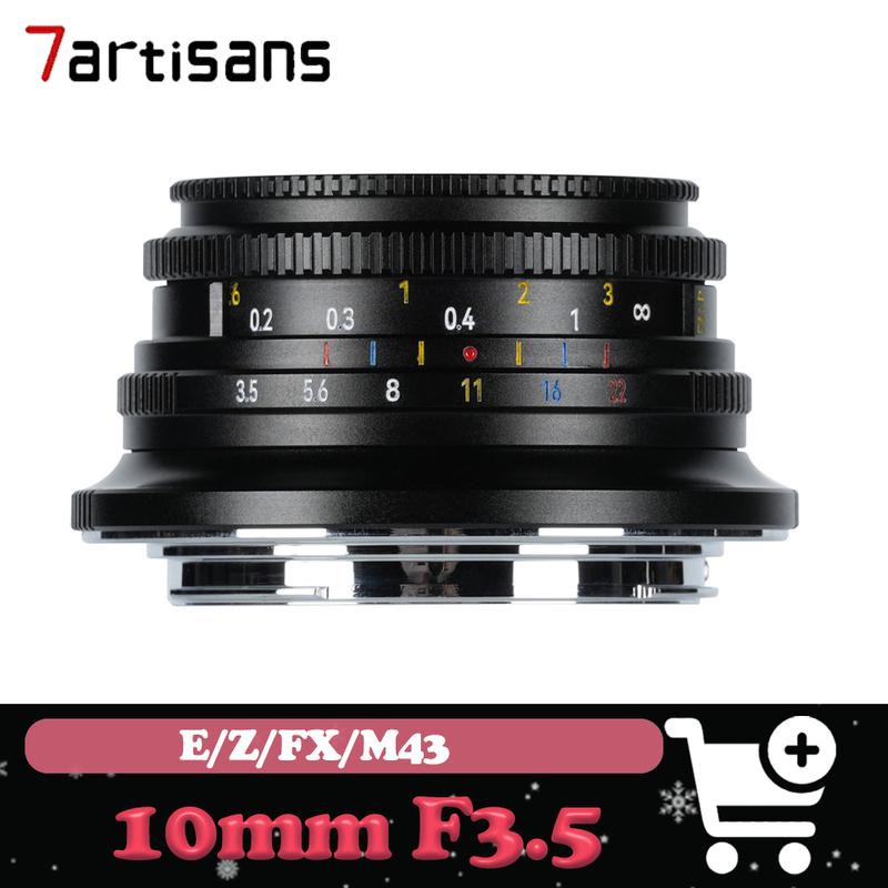 7artisans 10 мм F3.5 APS-C Широкоугольный объектив Ручная фокусировка Объектив для съемки печенья, портретов, пейзажей для Sony A7 Fuji X-T30 Nikon Z5