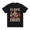 I Love Cocks Funny Roosters Meme T Shirt Chicken Lovers Short Sleeve T-shirt Men Women 100% Cotton Oversized T Shirts Streetwear