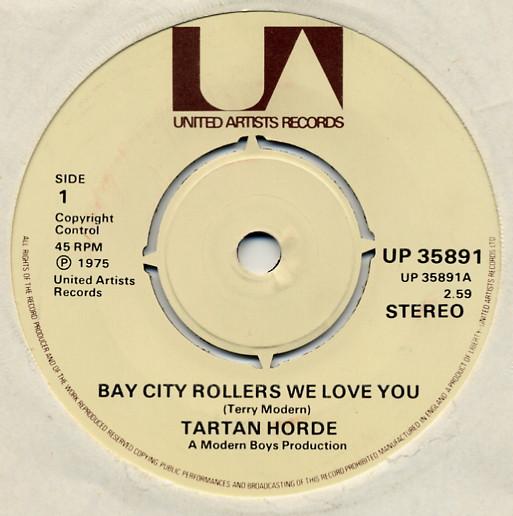 7-дюймовая пластинка TARTAN HORDE Bay City Rollers We Love You UP35891 United Artists 1975 UK Rock Б/у