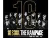 [CD+Blu-ray] 16SOUL LIVE Ver. THE RAMPAGE from EXILE TRIBE RZCD-77865 Live Video