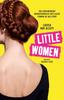 The Little Women : The Contemporary Dramatisation of the Classic Coming-of-age Story Book
