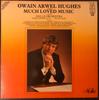 LP Пластинка OWAIN ARWEL HUGHES, THE HALLÉ ORCHE - Очень Любимая Музыка CFP4144741 CLASSICS FOR PR 1984 Япония Классика Б/У