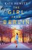 Книга The Girl from Berlin : An Utterly Heart-wrenching and Gripping World War Two Historical Novel