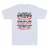 Being A Soninlaw of A Freakin' Awesome Motherinlaw Novelty Funny Men T-shirt
