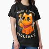 Today I choose violence - Angry Kitty - Protest - Sassy meme Classic T-Shirt