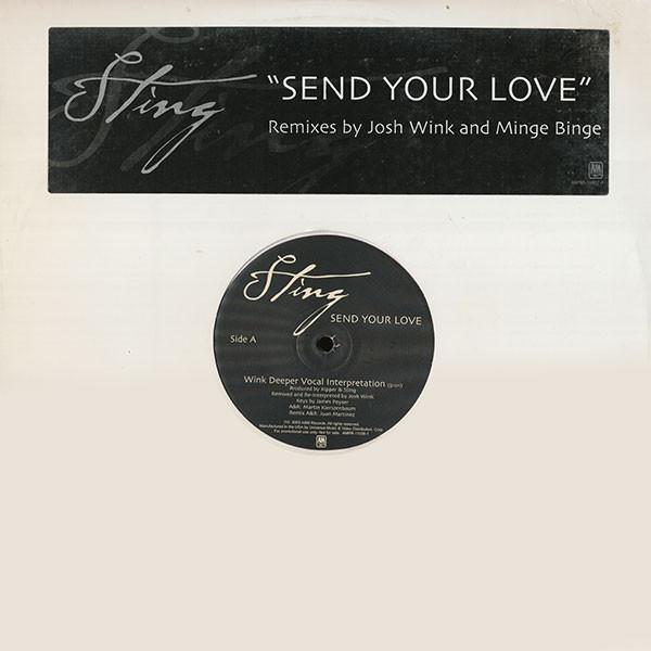 12-дюймовая пластинка STING Send Your Love Remixes от Josh Win AMRR110371 AM 2003 США Танцевальная Электроника Б/У