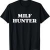 MILF Hunter Смешная Взрослая Шутка для Мужчин, Которые Любят Милф Футболка Мужская Одежда Топы Футболки с Принтом Camisetas Streetwear