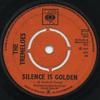 7inch Record TREMELOES - Silence Is Golden 2723 CBS 1967 UK Rock Used