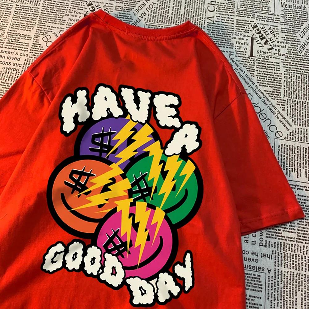 Have A Good Day Money Enthusiasts T Shirt Men High Quality Breathable T Shirt Hip Hop Harajuku Soft Clothes Crewneck Loose Tops