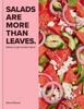 Книга Salads Are More Than Leaves